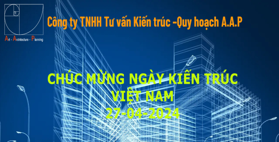 Chúc mừng ngày Kiến trúc Việt Nam 27- 04