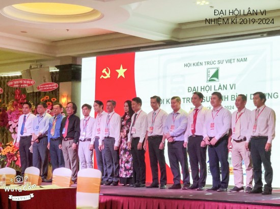 ĐẠI HỘI LẦN VI _ HỘI KIẾN TRÚC SƯ TỈNH BÌNH DƯƠNG _ NHIỆM KÌ 2019-2024